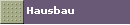 Hausbau